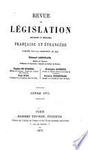 Revue de législation ancienne & moderne française et étrangère