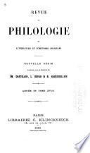 Revue de philologie, de littérature et d'histoire anciennes