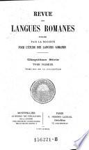 Revue Des Langues Romanes, Publ. Par La Societe Pour L'Etude Des Langues Romanes