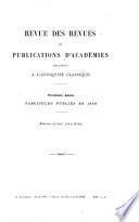 Revue des revues et publications d'académies relatives à l'antiquité classique