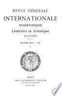Revue générale internationale scientifique, littéraire et artistique illustrée
