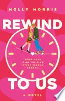 Rewind To Us
