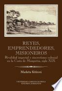 Reyes, emprendedores, misioneros