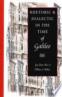 Rhetoric & Dialectic in the Time of Galileo