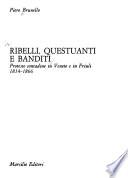 Ribelli, questuanti e banditi