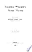 Richard Wagner's Prose Works