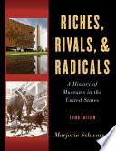 Riches, Rivals, and Radicals
