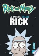 Rick & Morty : Le Monde selon Rick