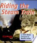 Riding the Steam Train
