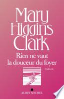 Rien ne vaut la douceur du foyer