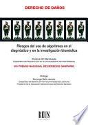 Riesgos del uso de algoritmos en el diagnóstico y en la investigación biomédica