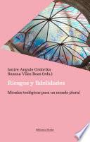 Riesgos y fidelidades