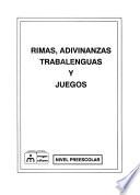 Rimas, adivinanzas, trabalenguas y juegos