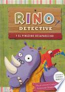 Rino Detective y el Pinguino Desaparecido