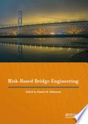 Risk-Based Bridge Engineering