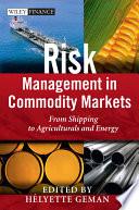 Risk Management in Commodity Markets