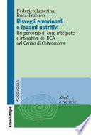 Risvegli emozionali e legami nutritivi. Un percorso di cure integrate ed interattive dei DCA nel Centro di Chiaromonte