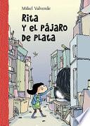Rita y el pájaro de plata