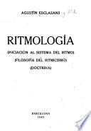 Ritmología (iniciación al sistema del ritmo) (filosofía del ritmicismo) (doctrina)