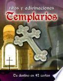 Ritos y Adivinaciones Templarios