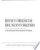 Ritos y creencias del nuevo milenio