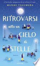 Ritrovarsi sotto un cielo di stelle