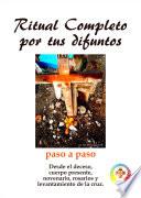 Ritual completo por tus difuntos con el modo de rezar