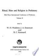 Ritual Rites and Religion in Prehistory