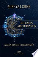 Rituales Arcturianos -