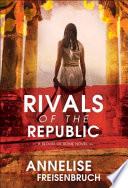 Rivals of the Republic