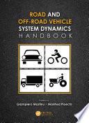 Road and Off-Road Vehicle System Dynamics Handbook