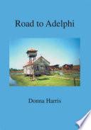Road to Adelphi
