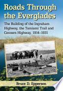 Roads Through the Everglades