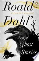 Roald Dahl's Book of Ghost Stories