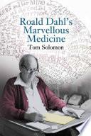 Roald Dahl's Marvellous Medicine