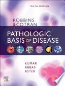 Robbins & Cotran Pathologic Basis of Disease E-Book