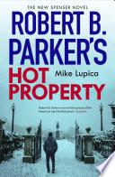 Robert B. Parker's Hot Property