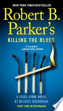 Robert B. Parker's Killing the Blues