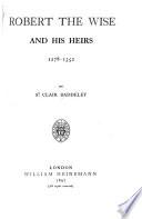Robert the Wise and His Heirs, 1278-1352
