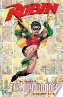 Robin: 80 Years of the Boy Wonder The Deluxe Edition