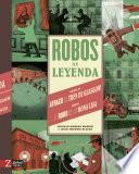 Robos de leyenda