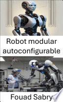 Robot modular autoconfigurable
