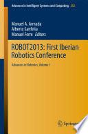 ROBOT2013: First Iberian Robotics Conference
