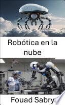 Robótica en la nube
