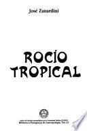 Rocío tropical
