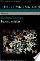 Rock-Forming Minerals: Orthosilicates, Volume 1A