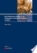 Rock Mechanics Based on an Anisotropic Jointed Rock Model (AJRM)