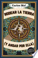 Rodear la Tierra (y andar por ella)