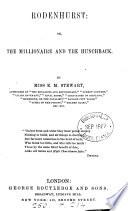 Rodenhurst: or, The millionaire and the hunchback, by E.M. Stewart