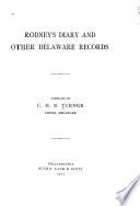 Rodney's Diary and Other Delaware Records